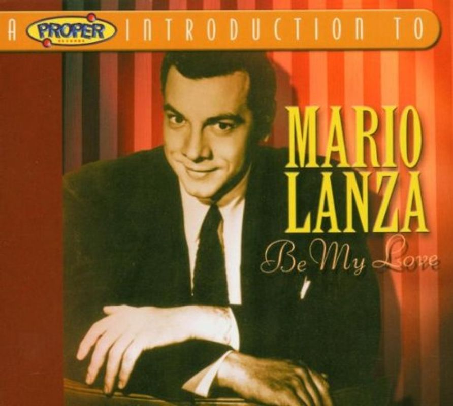 Mario Lanza - Be My Love/a Proper Introduction to