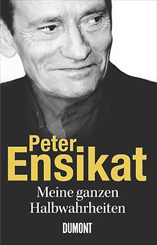 Meine ganzen Halbwahrheiten. Autobiografie