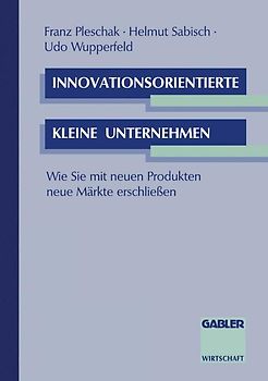 Innovationsorientierte kleine Unternehmen