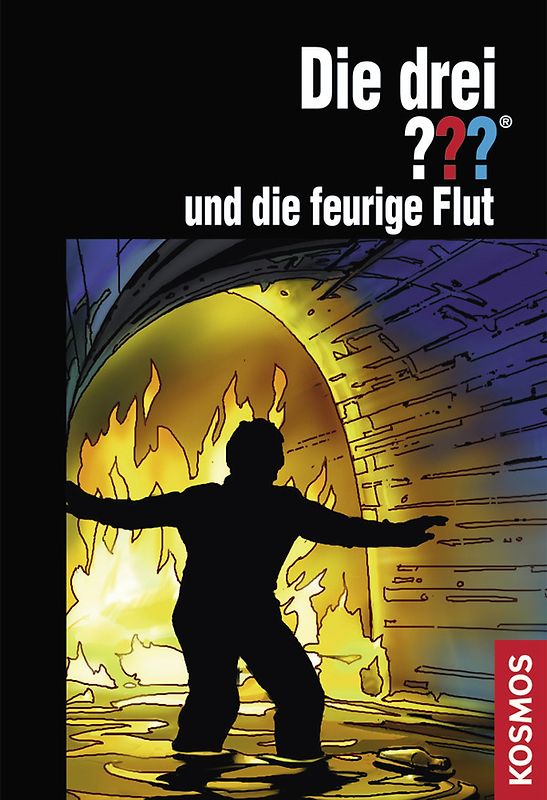 Die drei ??? und die Feurige Flut