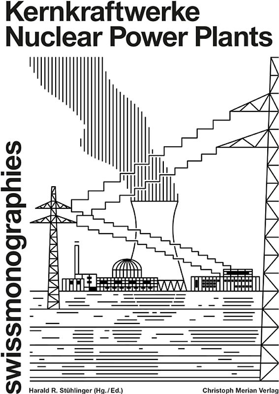 Kernkraftwerke / Nuclear Power Plants