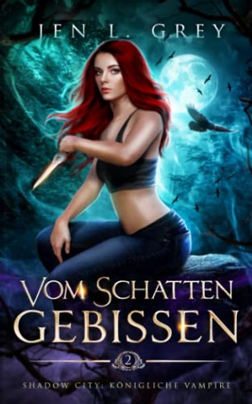 Vom Schatten gebissen (Shadow City: Königliche Vampire, Band 2)