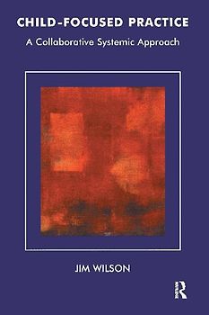 Child-Focused Practice