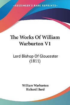 The Works Of William Warburton V1