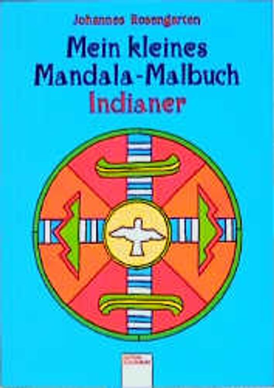 Mein kleines Mandala-Malbuch. Indianer