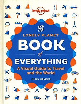 The Book of Everything (Lonely Planet How to Guides) - Holmes, Nigel