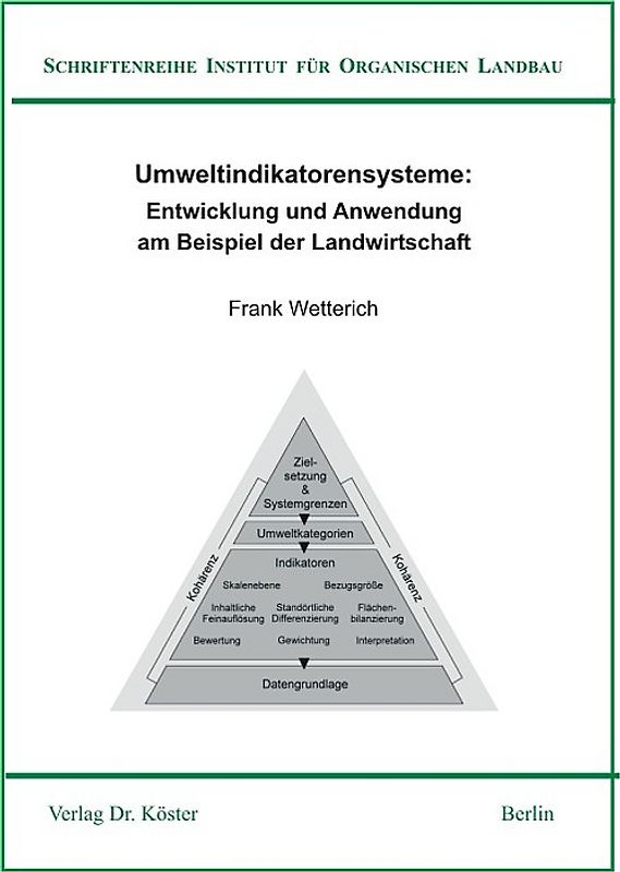 Umweltindikatorensysteme: Entwicklung und Anwendung in der Landwirtschaft