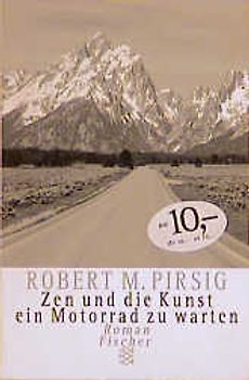 Zen und die Kunst ein Motorrad zu warten