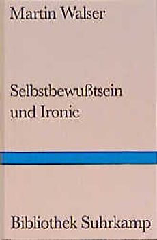 Selbstbewußtsein und Ironie