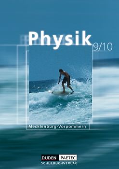 Duden Physik - Sekundarstufe I - Mecklenburg-Vorpommern / 9./10. Schuljahr - Schülerbuch
