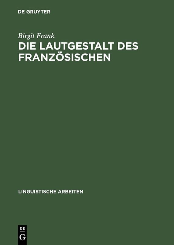 Die Lautgestalt des Französischen