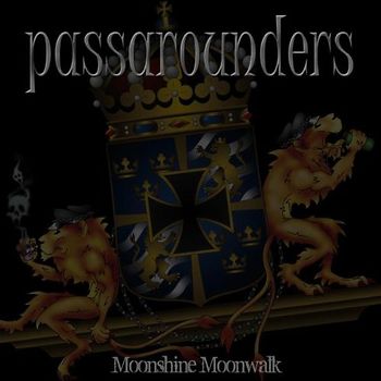 Passarounders - Moonshine Moonwalk