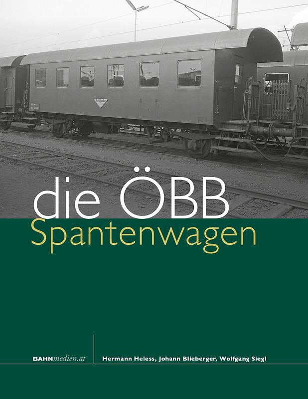 die ÖBB-Spantenwagen