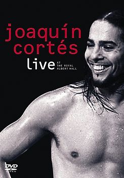 Joaquin Cortes - Live at the Royal Albert Hall