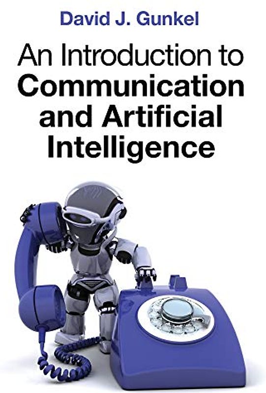 An Introduction to Communication and Artificial Intelligence