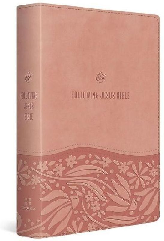ESV Following Jesus Bible (Trutone, Blush Rose)