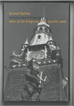 Zeitreise durch Wuppertal