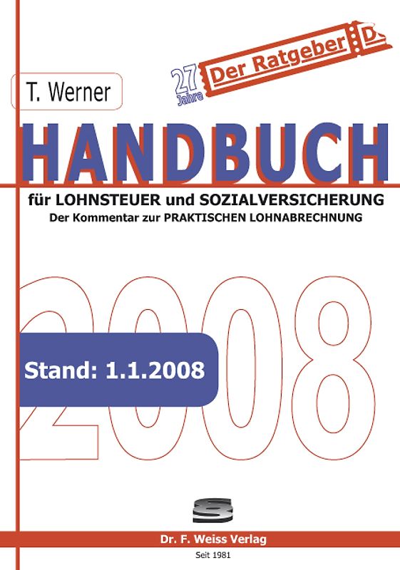 Handbuch für Lohnsteuer und Sozialversicherung 2008