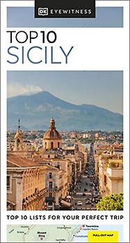 Eyewitness Top 10 Sicily: Top 10 List for Your Perfect Trip (Pocket Travel Guide)