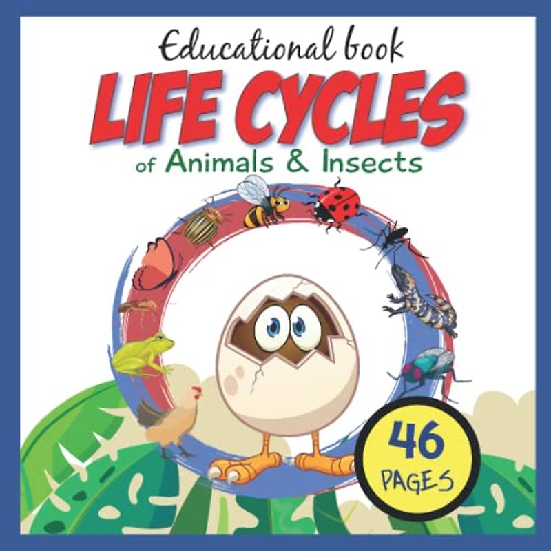 Educational Book Life Cycles of Animals and Insects: Non Fiction and Fact-filled Picture Book about Bees for Toddlers, Kids, Children. Montessori Activity Book Kids Ages 4-8