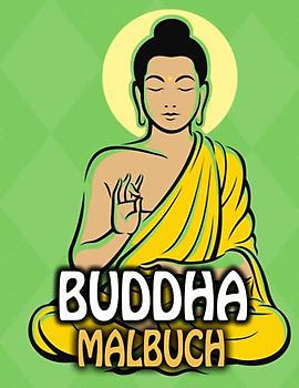Buddha Malbuch: für Kinder und Erwachsene
