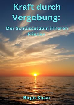 Kraft durch Vergebung