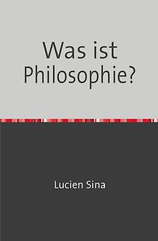 Was ist Philosophie?