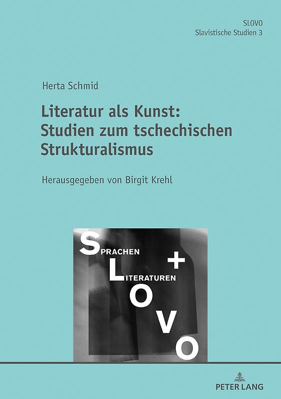 Literatur als Kunst: Studien zum Tschechischen Strukturalismus
