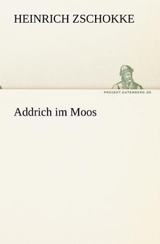 Addrich im Moos