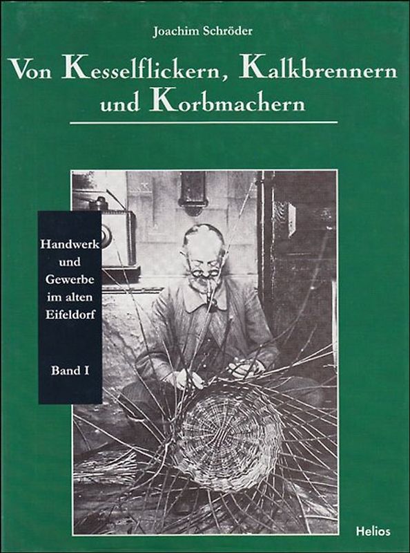 Von Kesselflickern, Kalkbrenner und Korbmachern
