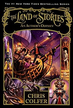 An Author's Odyssey (The Land of Stories, Band 5)