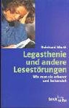 Legasthenie und andere Lesestörungen