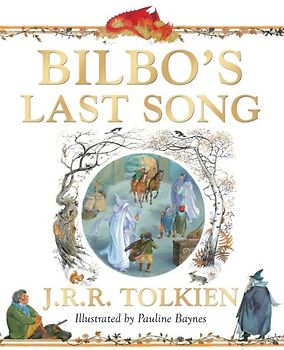 Bilbo's Last Song - Tolkien, J R R