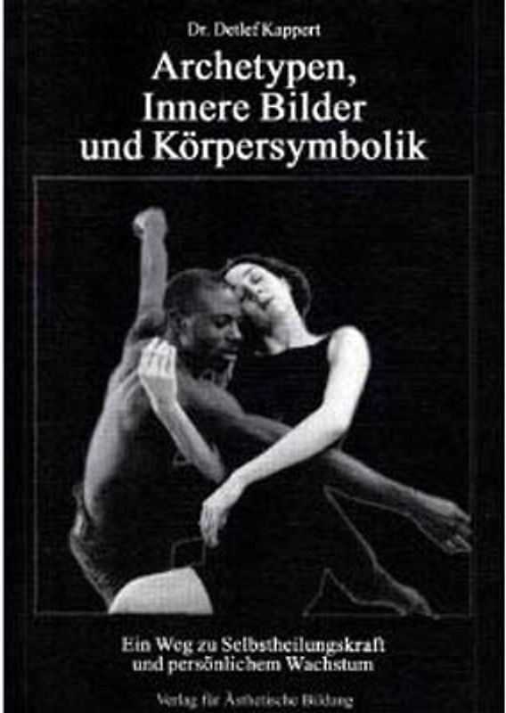 Archetypen, Innere Bilder und Körpersymbolik