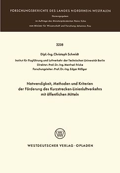 Notwendigkeit, Methoden und Kriterien der Förde rung des Kurzstrecken-Linienluftverkehrs mit öffentlichen Mitteln