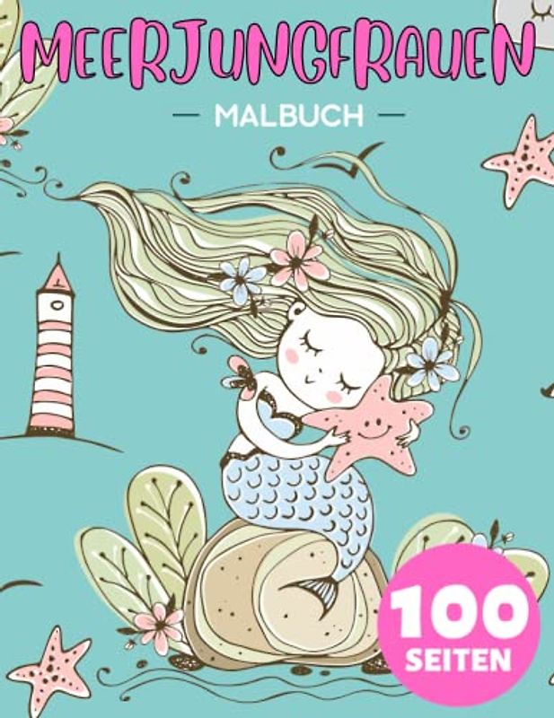 Meerjungfrauen Malbuch Für Kinder: Nettes Geschenk für Anti-Stress und Entspannung