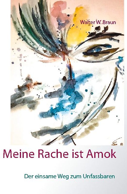 Meine Rache ist Amok