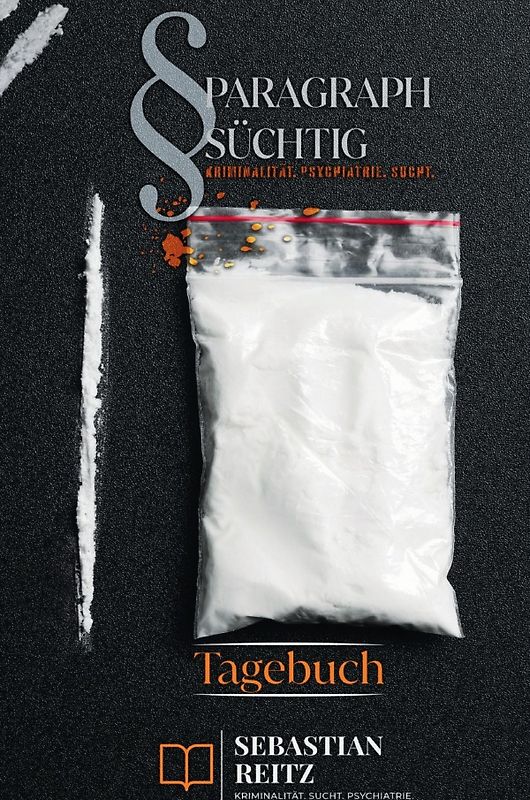 Paragraph Süchtig / Paragraph Süchtig - Mein Persönliches Tagebuch
