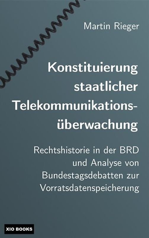 Konstituierung staatlicher Telekommunikationsüberwachung