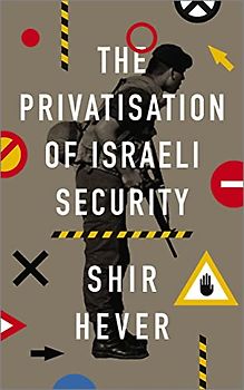 The Privatization of Israeli Security