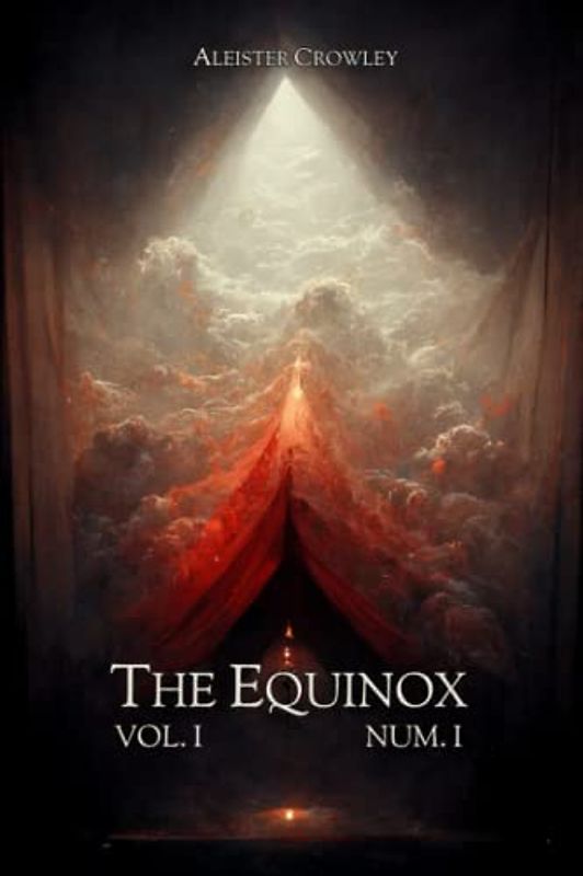 The Equinox: Vol. 1, No. 1