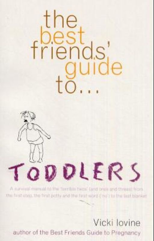 The Best Friends Guide to Toddlers