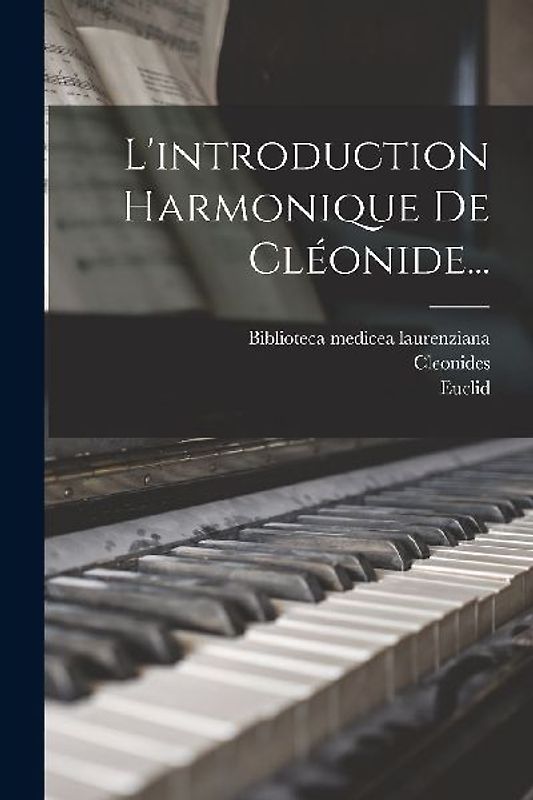 L'introduction Harmonique De Cléonide...