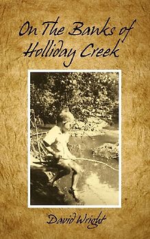 On the Banks of Holliday Creek