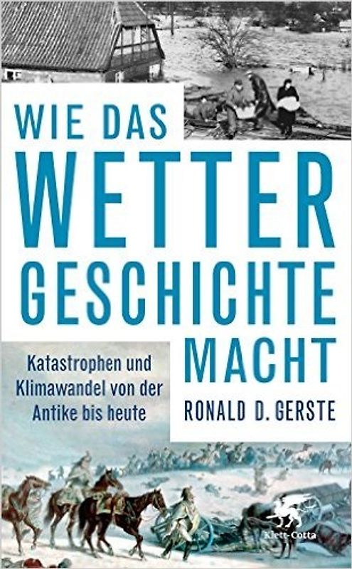 Wie das Wetter Geschichte macht