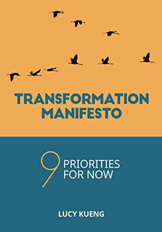 Transformation Manifesto: 9 Priorities for Now
