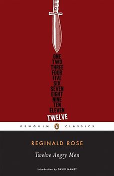 Twelve Angry Men (Penguin Classics) - Reginald Rose