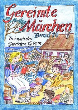 Gereimte Märchen Band 10