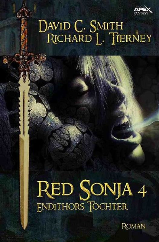 RED SONJA, Band 4: ENDITHORS TOCHTER