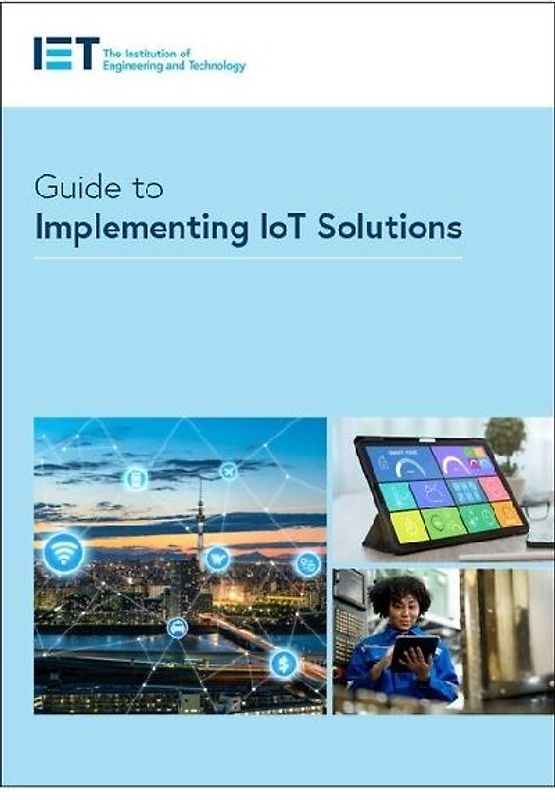 Guide to Implementing Iot Solutions